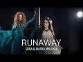 SONA & Masha Mnjoyan  -  Runaway