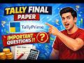 Tally Prime Final Paper | Important Questions with Answers #tallyclass #tallyprime