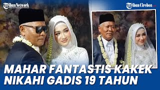 Viral, Mahar Fantastis Haji Sondani Nikahi Gadis 19 Tahun di Cirebon