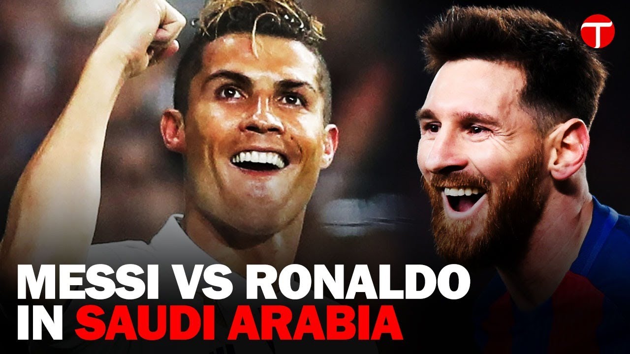 Ronaldo vs Messi in Saudi Arabia: The sordid final chapter of our