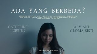 Ada Yang Berbeda? [SHORT MOVIE]
