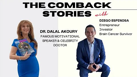 The Comeback Stories -  Diego Espinosa & Dr Dalal ...
