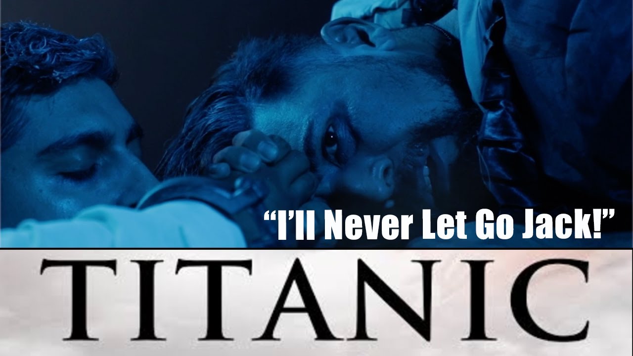 Titanic FUNNY Remake - I'll Never Let Go Jack (Hilarious) - YouTube