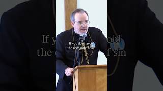 Fr. Bill Casey - We need to avoid the near occasions of sin #shorts