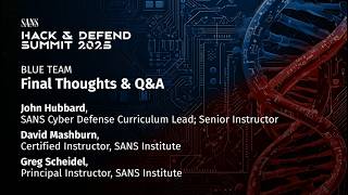 Blue Team | Final Thoughts and Q&A