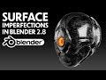 Blender- Surface Imperfections Tutorial (Procedural Shading)