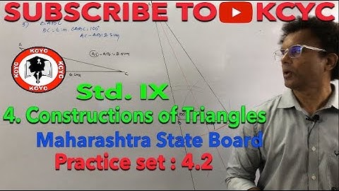 CLASS IX GEOMETRY CHAPTER 4  CONSTRUCTION OF TRIANGLES PRACTICE SET 4.2 |KCYC