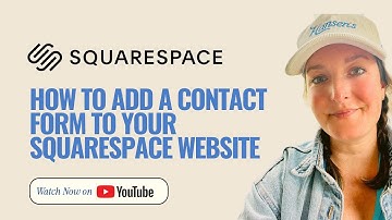 How to Add a Contact Form to Your Squarespace Website