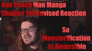 One Punch Man Manga Chapter 110 Revised Reaction So Monsterification Is Reversible
