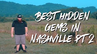 BEST HIDDEN GEMS IN NASHVILLE PT 2