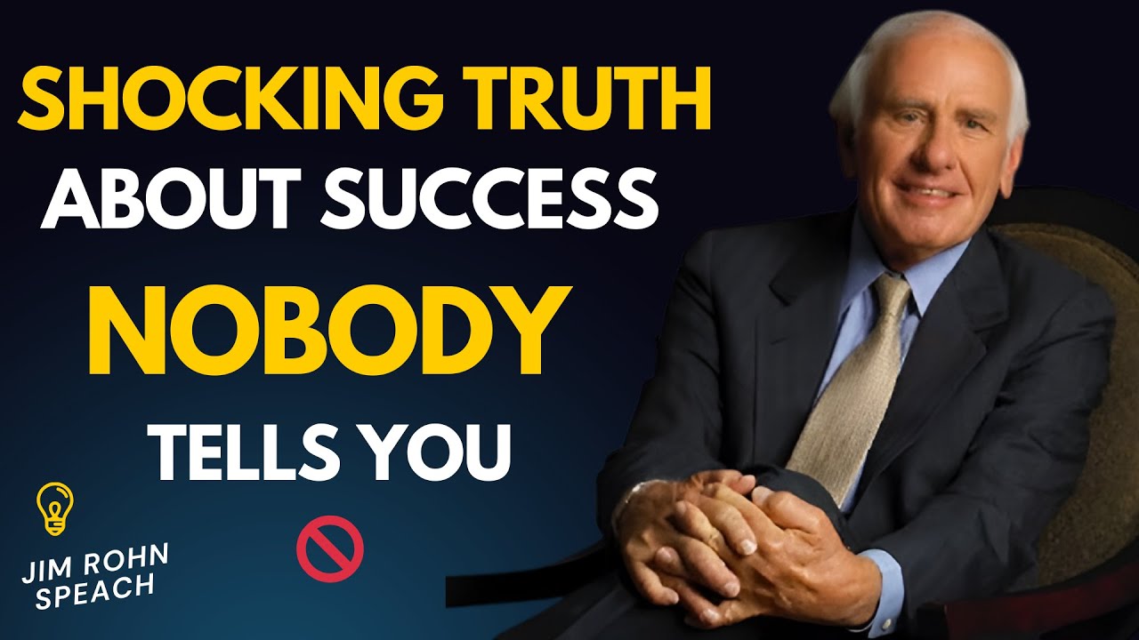 "The Shocking Truth About Success Nobody Tells You!" Jim Rohn