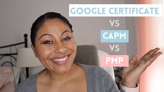 Which Project Management Certification to Get? Google, CAPM, or PMP