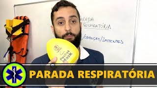 PARADA RESPIRATÓRIA, O QUE FAZER? SUPORTE BÁSICO DE VIDA | SBV