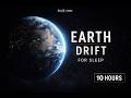 Earth Drift — Low Frequency Drone for Sleep &amp; Focus (10 Hours)