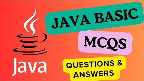 Part-1 Java Basic MCQs | Java MCQ