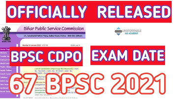 official update :- bpsc 67 exam date 2021 prelims | 67 bpsc exam date 2021 | bpsc 67 exam date 2022