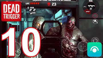 DEAD TRIGGER - Gameplay Walkthrough Part 10 (iOS, Android)