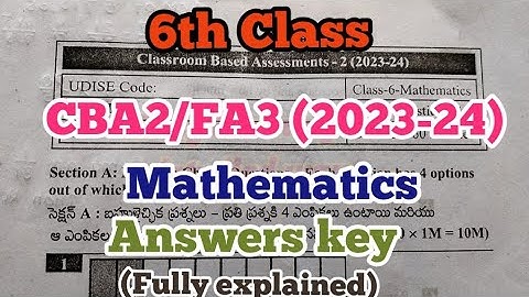 CBA2/FA3(2023-24)/6 th Class maths/Answers key 🗝️ Fully explained