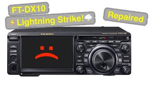 FTDX10  Lightning Strike Repair  Yaesu