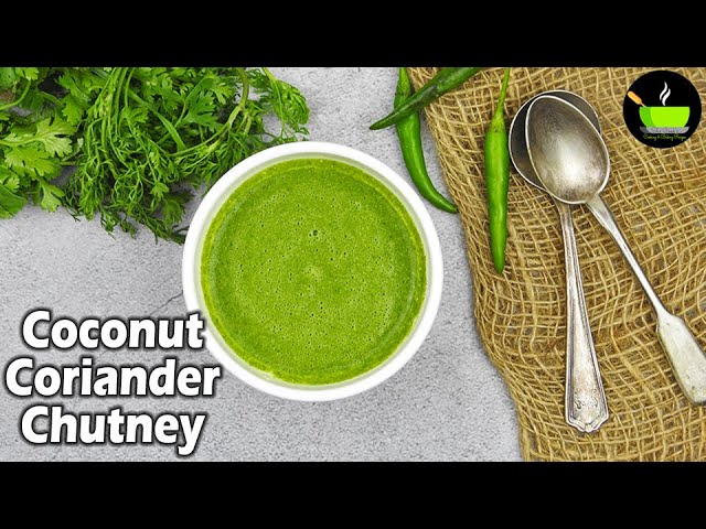 Green Coconut Chutney Recipe for Idli Dosa |Green Coriander Coconut Chutney|Cilantro Coconut Chutney | She Cooks