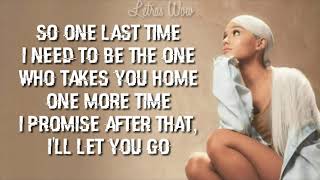Ariana Grande - One Last Time - (Lyrics)