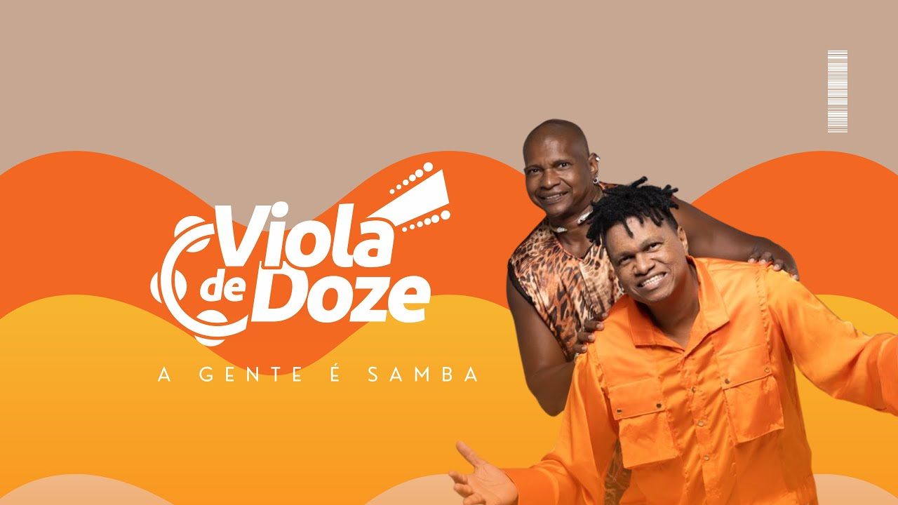Viola de Doze - Audiovisual A Gente É Samba  (COMPLETO)