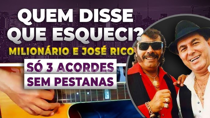 QUEM DISSE QUE ESQUECI (D) Milionário & José Rico (-1 tom) **Karaokê  Cifrado** 