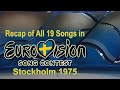 Recap of All 19 Songs in Eurovision Song Contest 1975