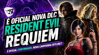 BOMBA!!! NOVA DLC De RESIDENT EVIL REQUIEM ESSA SEMANA! É OFICIAL CONFIRMADO, NOVA CAMPANHA OFFLINE?