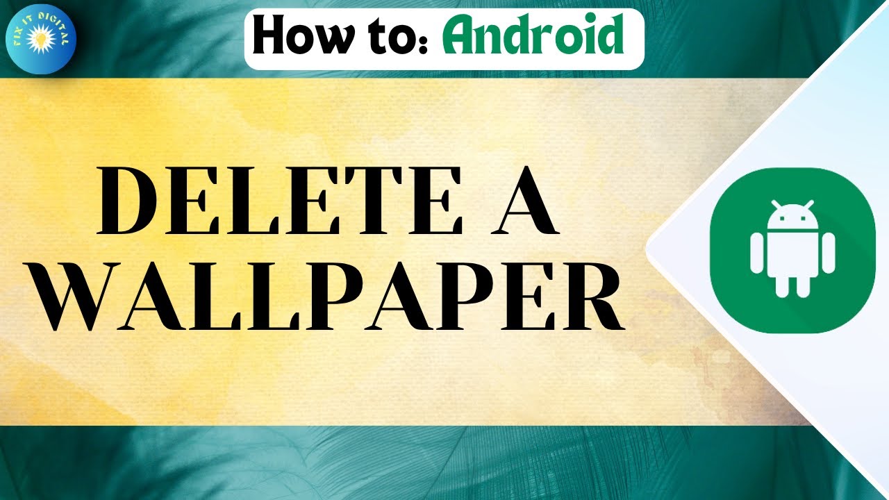 How to Delete a Wallpaper on Android - Complete Guide 2025 - YouTube