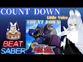 【BEAT SABER】COUNT DOWN - Little Voice - (Hard譜面)
