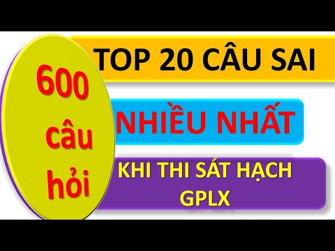 Video Top 20 câu hỏi trả lời sai nhiều nhất khi thi sát hạch... - youtube