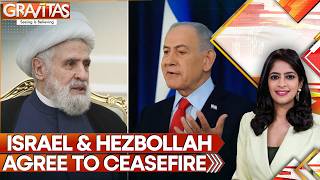 Israel, Hezbollah Agree To Ceasefire After Major Flareup  Gravitas