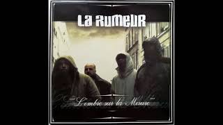 La Rumeur - Le Silence De Ma Rue