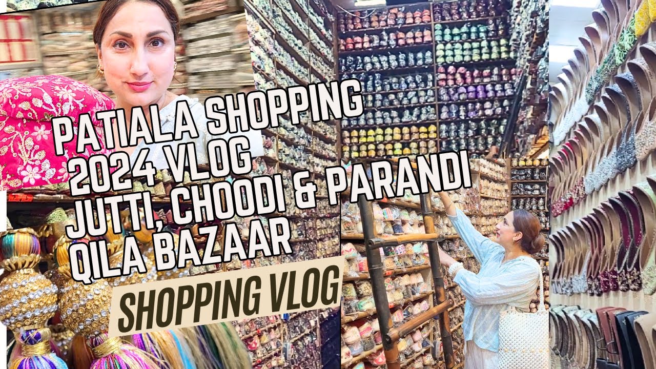Qila Bazaar Patiala's BEST Kept Secrets for Jootis Parandi & Choodi