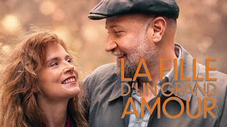 LA FILLE D'UN GRAND AMOUR (2025) : Bande-annonce VF