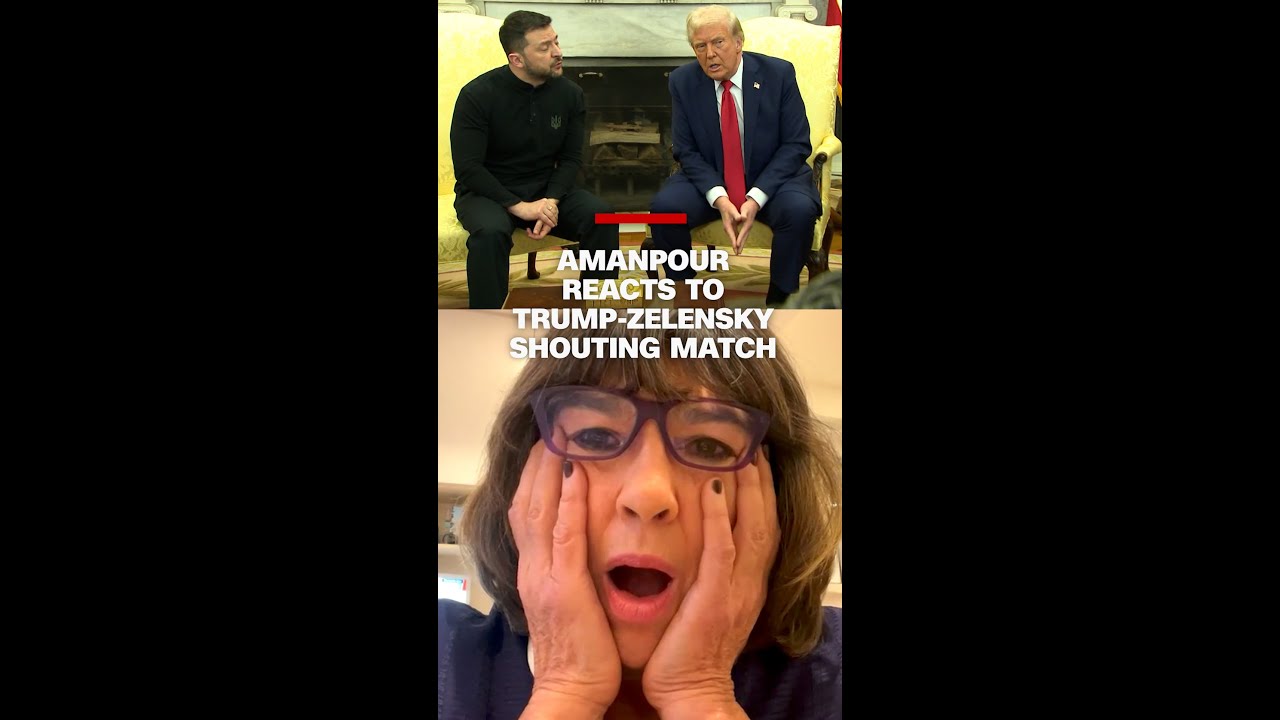 'An accident waiting to happen': Christiane Amanpour reacts to Trump-Zelensky shouting match