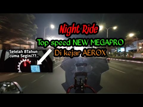 Night Ride|| Nyoba Top Speed New Megapro Setelah 8tahun || DavidAly Motovlog #13