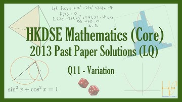 HKDSE 2013 Maths Core Paper 1(LQ) Past Paper Solutions - Q11 (Variation)(變量)