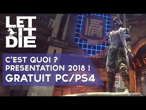 Let it Die FR : c&rsquo;est Quoi ? Présentation version 2018, gratuit PC / PS4 !