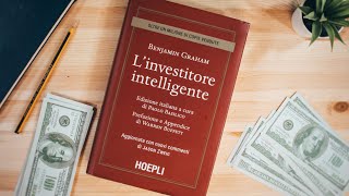 L'INVESTITORE INTELLIGENTE: 5 lezioni sui soldi apprese da questo libro  💰📈📊 