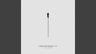 Video thumbnail of "Louis The Child - Fire"