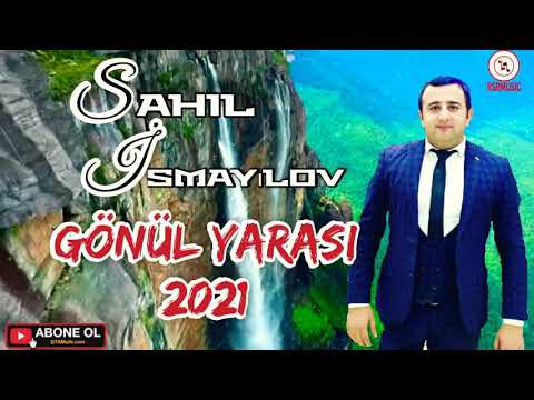 Sahil İsmayilov gonul yarasi 2021 #rsrmusic turk mahnisi