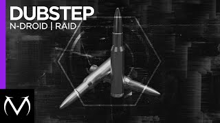 [Dubstep] - N-Droid - Raid [Free Download]