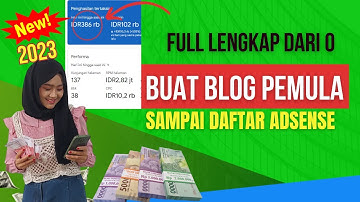 Cara Buat Blog Dari Nol Sampai Daftar Adsense 2025
