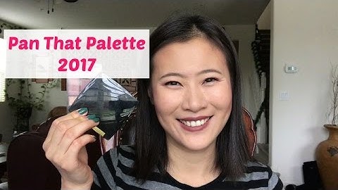Pan that palette 2017 intro