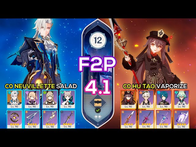 F2P] C0 Neuvillette Salad & C0 Hu Tao Vaporize I Spiral Abyss 4.1 Floor 12  9 stars Genshin Impact 