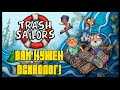Trash sailors       