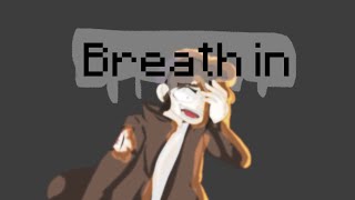 Breath in [Original(?) animation meme] …Dream SMP… =FT. Wilbur Soot= @maxxie__padd