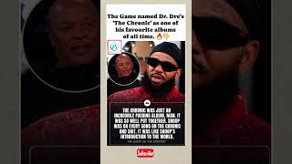 The Game Names Dr. Dre’s ‘The Chronic’ the Greatest? 🔥🎤#shorts ​#DrDre #SnoopDogg #TheGame